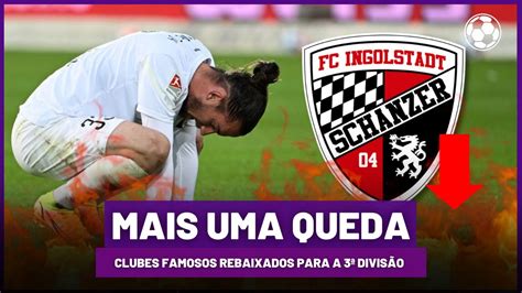 3 clubes conhecidos que foram rebaixados para a 3ª divisão GOL DE