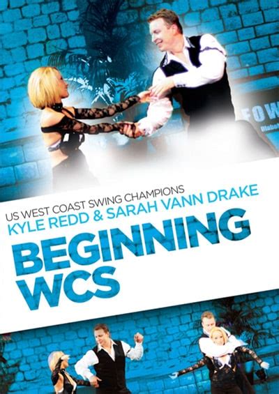 Beginning West Coast Swing Kyle Redd And Sarah Vann Drake