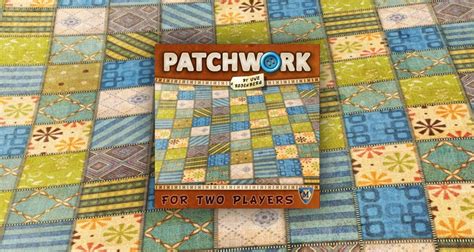 Avis Sur Le Jeu Patchwork Ou Comment Tirer La Couverture Soi Les