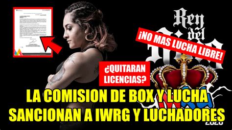 La Comisión de Box y Lucha Libre de Estado de México sanciona a IWRG y