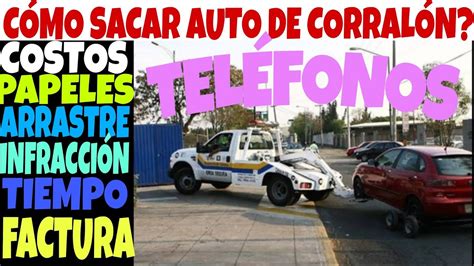 CÓMO SACAR EL AUTO DEL CORRALÓN EN CD MX Y CUÁNTO CUESTA MULTAS