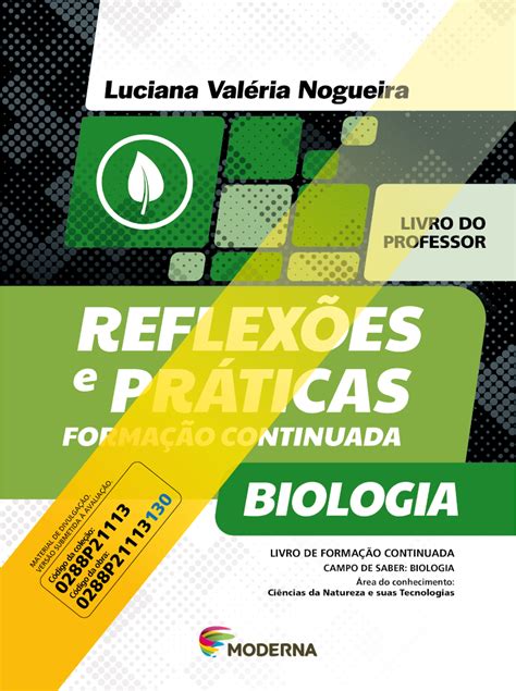 REFLEXÕES E PRÁTICAS BIOLOGIA Sem Volume PNLD Moderna