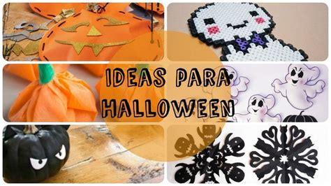 Ideas Para Decorar En Este Halloween Manualidades Calabazas