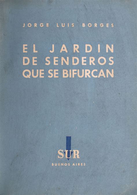 El Jard N De Senderos Que Se Bifurcan By Borges Jorge Luis Pp