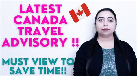 Latest Canada Travel Advisory L Canada Immigration News Ircc Updates