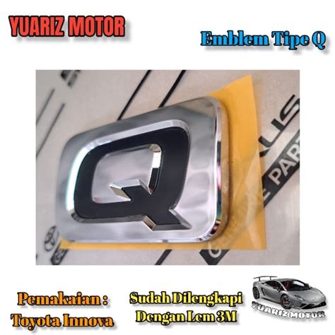 Jual EMBLEM LOGO TULISAN TIPE Q TOYOTA INNOVA REBORN ORIGINAL Shopee