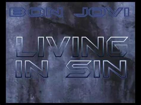 Bon Jovi Living In Sin Youtube