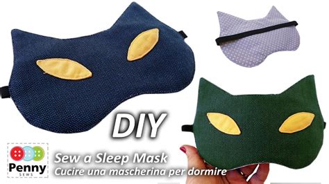 Diy Sleep Mask Sew Easy Sleep Mask M Scara Para Dormir Cucire