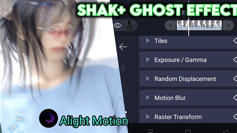 Shake Ghost Shake Effect Alight Motion Tutorial Free XML FILE