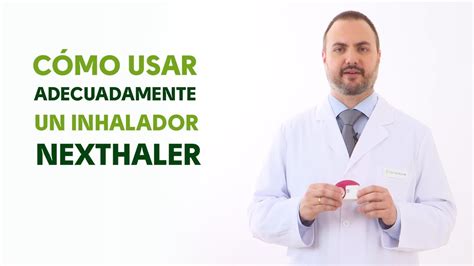 Cómo Utilizar Correctamente Un Inhalador Nexthaler Tu Farmacéutico