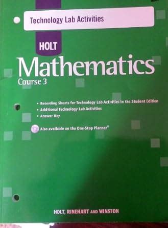 Holt Mathematics Course 3: Technology Lab Activities with Answer Key ...