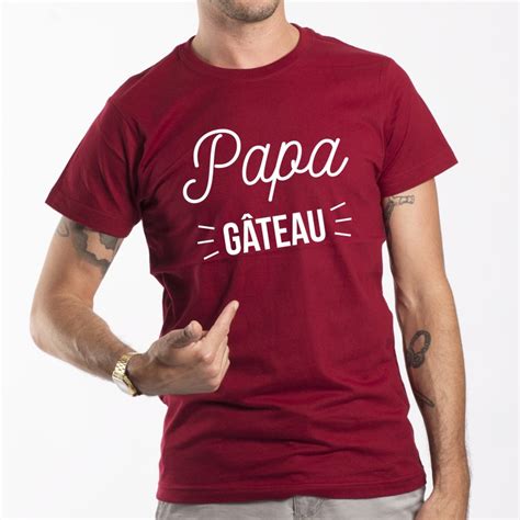 T Shirt Papa G Teau Mayooo T Shirts Et Accesoires Cool Pour Gens Cool