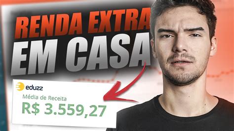 Formas De Ganhar Renda Extra Sem Sair De Casa Youtube