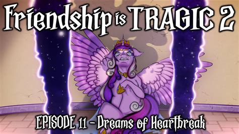 Friendship Is Tragic A Tale Of Two Princesses Ep Dreams Of