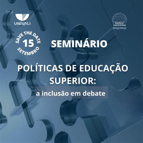 Univali abre inscrições para o Seminário de Políticas na Educação