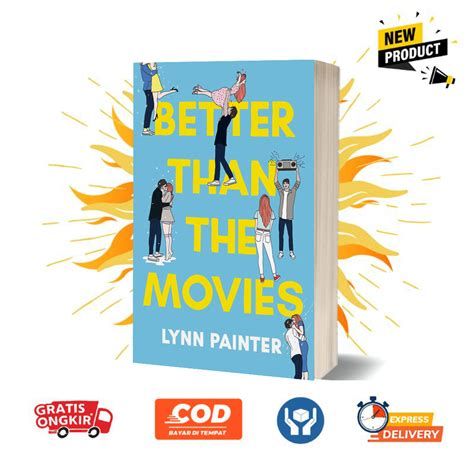 Jual Better Than The Movies And Better Than The Prom By Lynn Painter