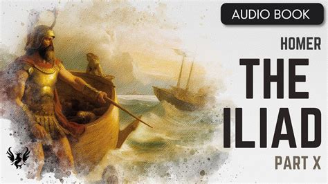 💥 Homer The Iliad Audiobook Part 10 📚 Youtube