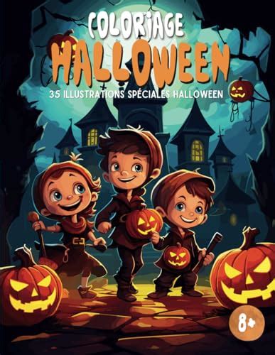 Coloriage Halloween 35 Illustrations Speciales Halloween Livre De