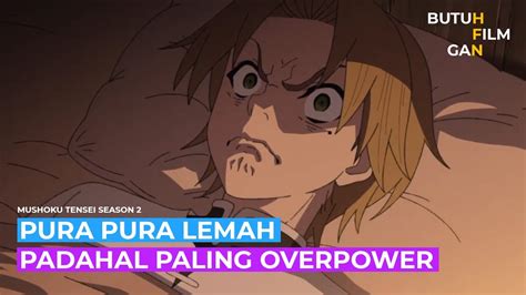 PURA PURA JADI LEMAH PADAHAL MC OVERPOWER PARAH Alur Cerita Anime