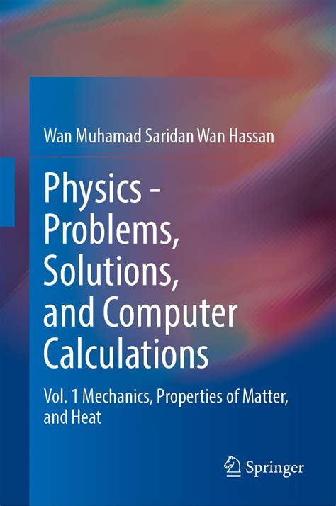 Physics―problems Solutions And Computer Calculations Vol 1