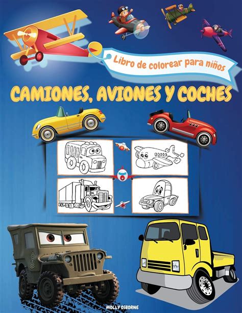 Buy Camiones Aviones Y Coches Libro Para Colorear Para Ni Os De A