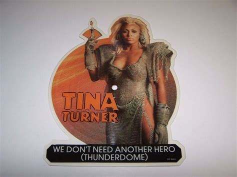 Tina Turner We Don T Need Another Hero Thunderdome Shaped Picture Disc