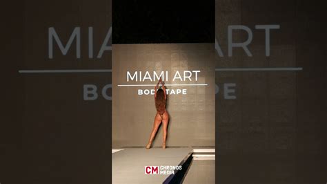 Pt 3 Miami Art Body Tape Presentation Planetfashiontv Miami Swim Week Youtube