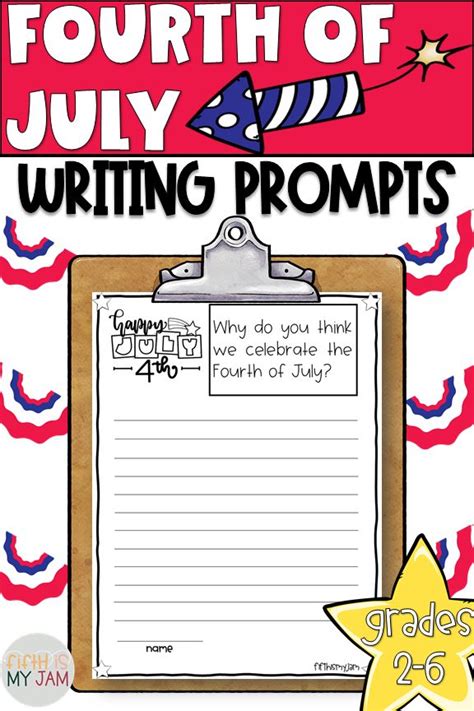 Fourth Of July Writing Prompts Grades 2 5 Digital Version Included