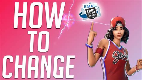 How To Change Your Epic Games Email Fortnite Email New Method 2018