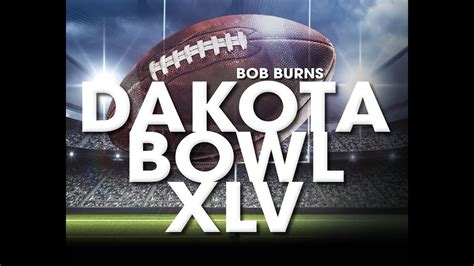 Dakota Bowl Xlv Knightvision Youtube