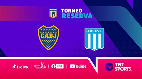 Boca Vs Racing En Vivo Torneo De La Liga De Reserva Fecha