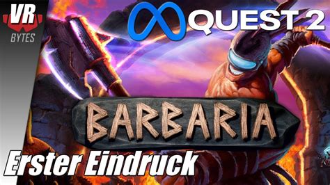 Barbaria VR Meta Quest 2 Deutsch Erster Eindruck Meta Quest 2