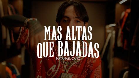 Natanael Cano M S Altas Que Bajadas Letra Youtube