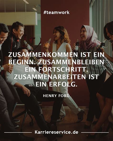 Teamwork Zitate Und Spr Che Inspirierende Spr Che Zitate Teamarbeit