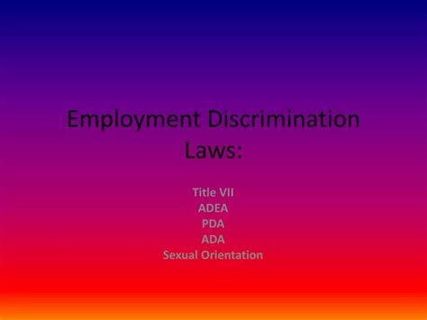 Ppt Employment Discrimination Laws Powerpoint Presentation Free Download Id 3927968