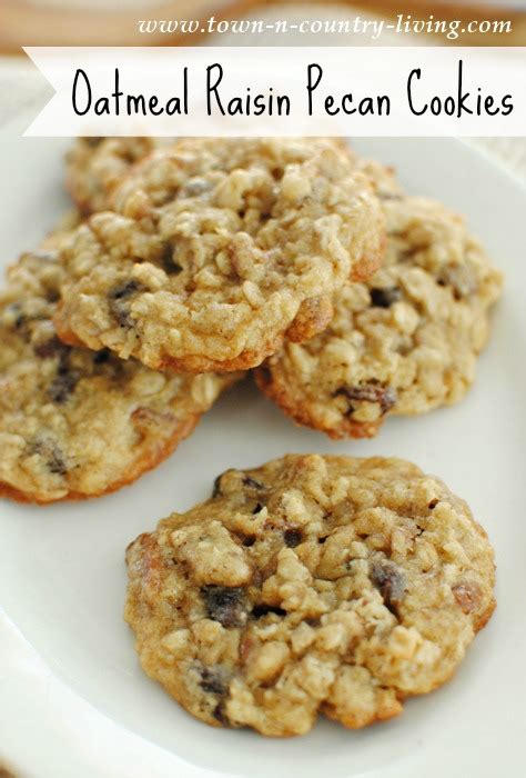 Oatmeal Raisin Pecan Cookies Town And Country Living