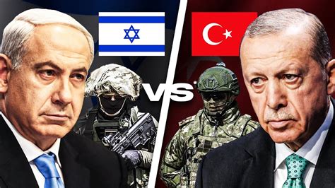 Israel Vs Turkey Military Power Comparison Youtube