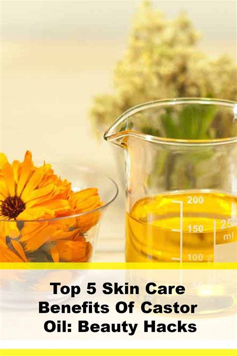 Top 5 Skin Care Benefits Of Castor Oil Beauty Hacks Essential Oils