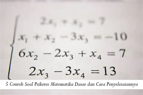 Contoh Soal Psikotes Matematika Dasar Dan Cara Penyelesaiannya