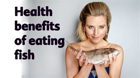 11 Evidence Based Health Benefits Of Eating Fish Youtube