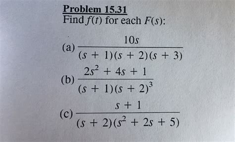 Solved Find F T For Each F S A 10s S 1 S 2 S Chegg