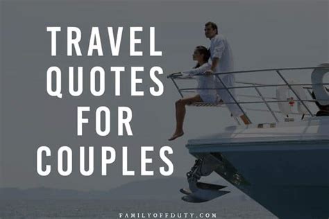 Most Beautiful Couple Adventure Quotes That Reflect Travel And Love ...