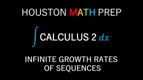 Infinite Growth Rates For Sequences Limit Shortcuts Youtube