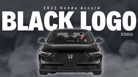 2023 HONDA ACCORD BLACKED OUT EMBLEM Kinda YouTube