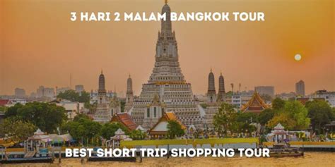 Paket Tour Bangkok Hari Malam Free Dinner Cruise