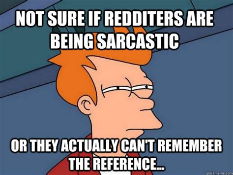 Not Sure If Redditers Are Being Sarcastic Or They Actually Can T Remember The Reference