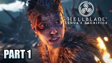 Hellblade Senuas Sacrifice Livestream Lets Play Part 1 Youtube