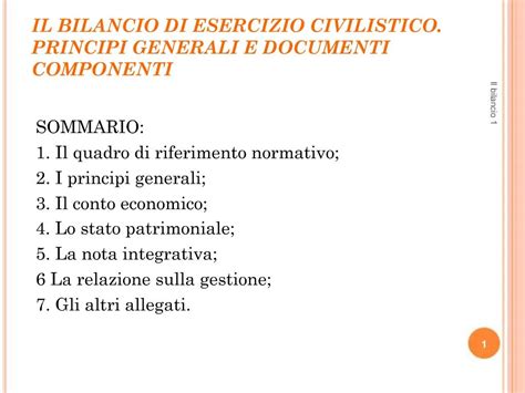 Ppt Il Bilancio Di Esercizio Civilistico Principi Generali E