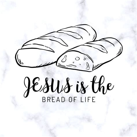 Jesus is the Bread of Life SVG File, Jesus is the Bread of Life Png File, Christian Digital ...