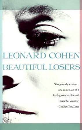 Beautiful Losers Cohen Leonard Amazon Books